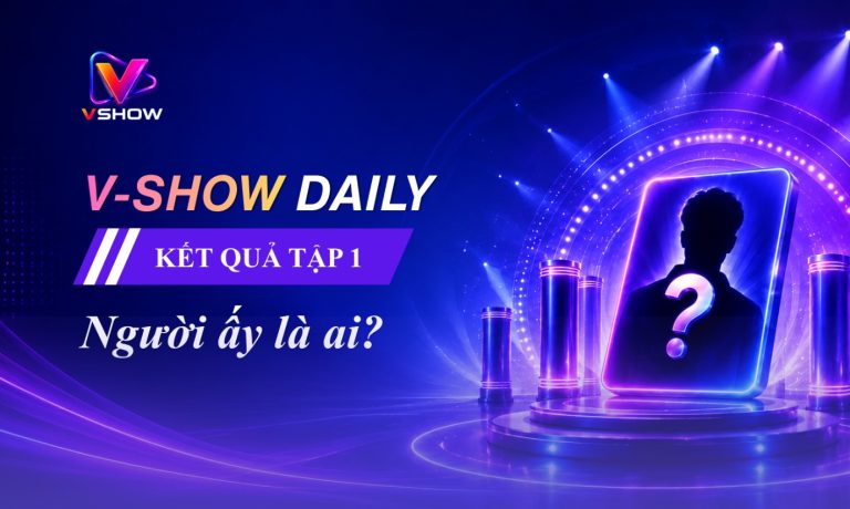 Kết quả gameshow “VSHOW DAILY” tập 1